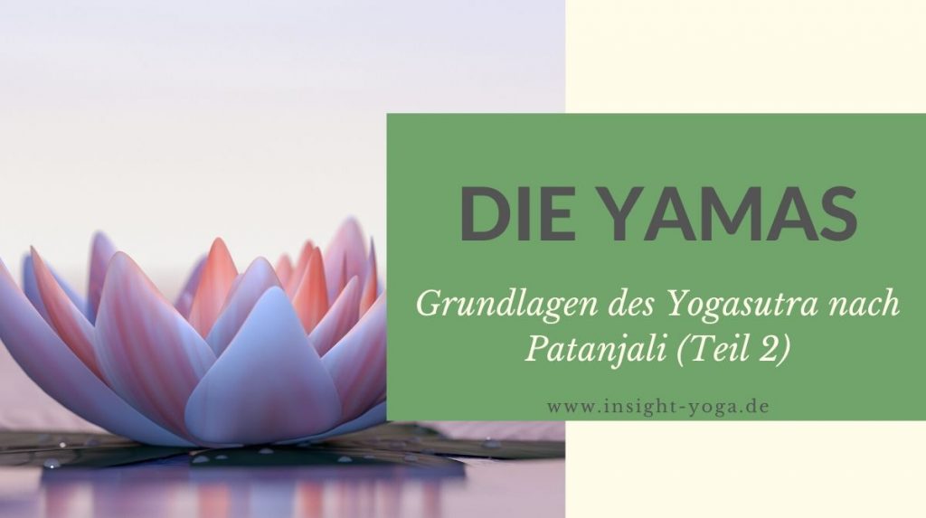 die yamas - grundlagen des yogasutra